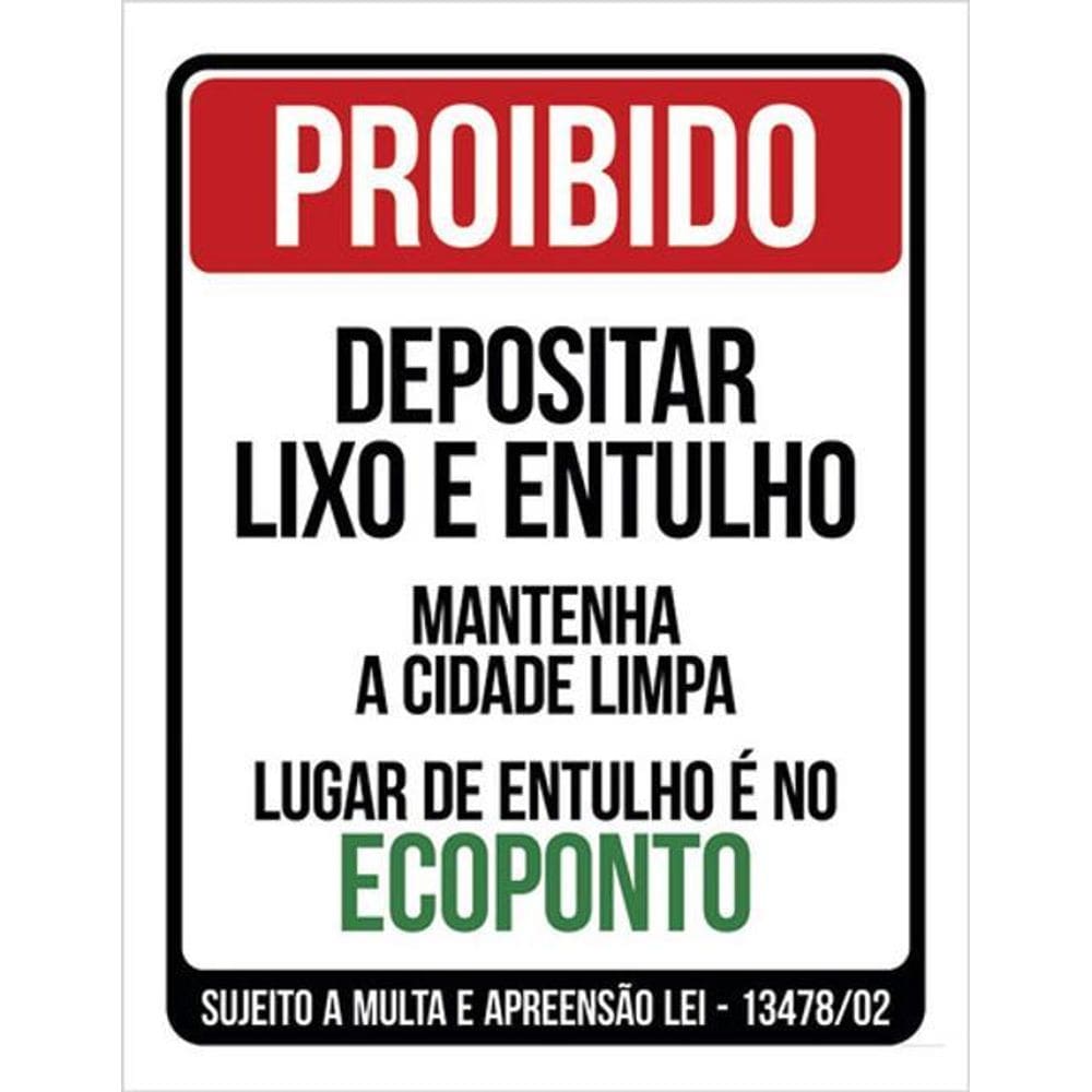 Kit 3 Placas Proibido Depositar Lixo E Entulho Ecoponto