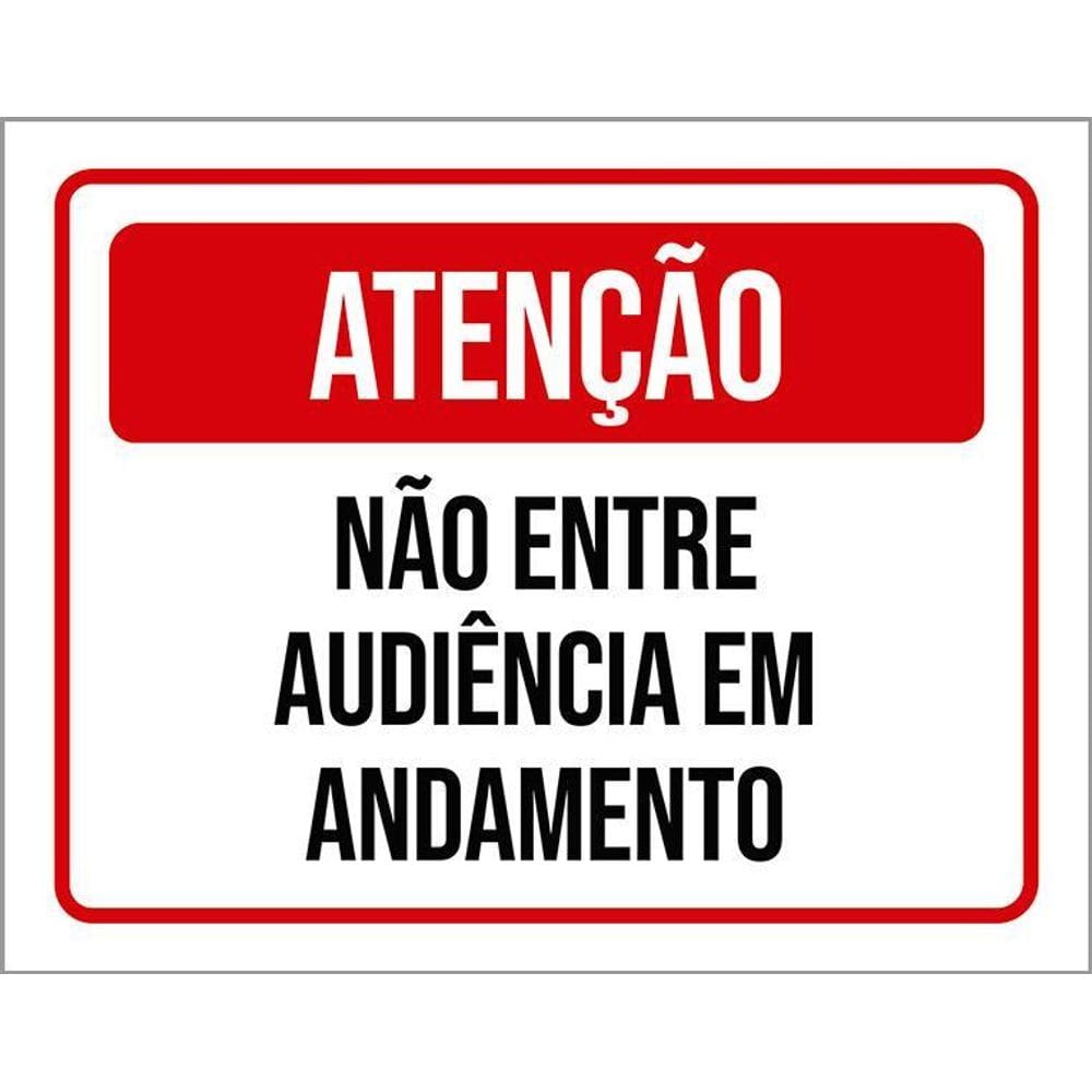 Kit 3 Placas Sinalização - Atenção Não Entre Audiência