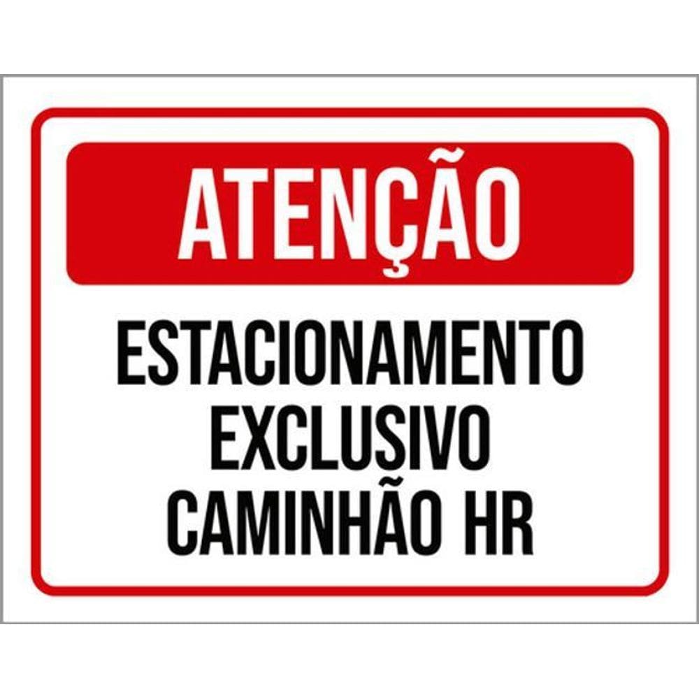 Kit 3 Placas Estacionamento Exclusivo Caminhão Hr