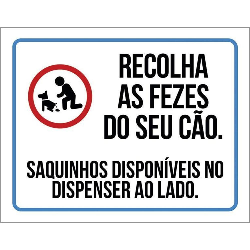 Placa Recolha As Fezes Do Seu Cão Saquinhos Ao Lado 36X46
