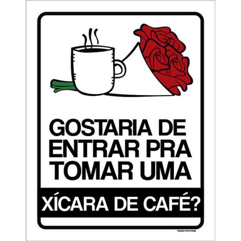 Kit 3 Placas Sinalização - Gostaria De Xicara De Café