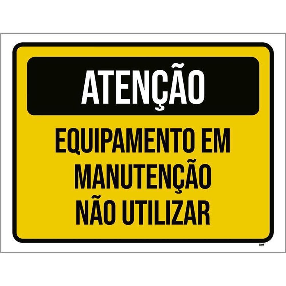 Placa Atenção Equipamento Manutenção Não Utilizar 27X35