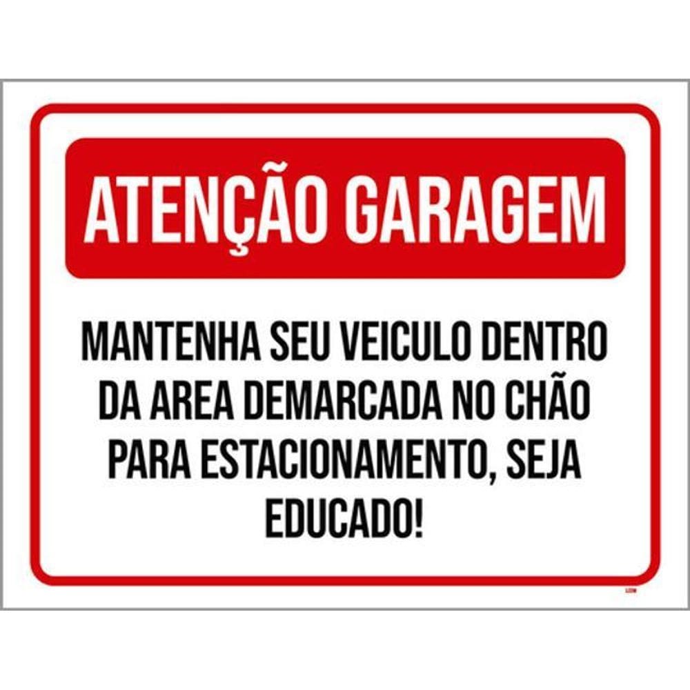 Kit 3 Placas Atenção Garagem Mantenha Veiculo Demarcada