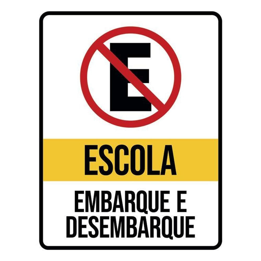 Placa Proibido Estacionar Escola Embarque Desembarque 36X46