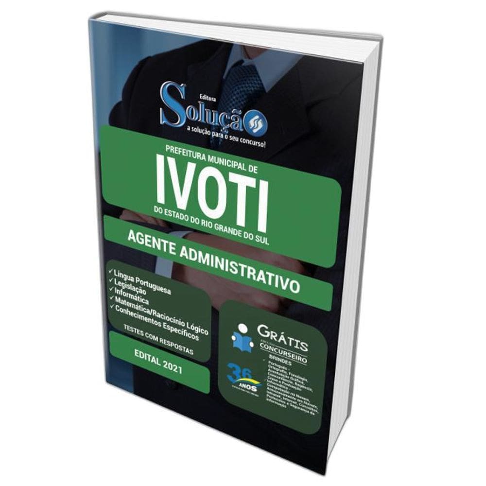 Apostila Prefeitura Ivoti Rs - Agente Administrativo