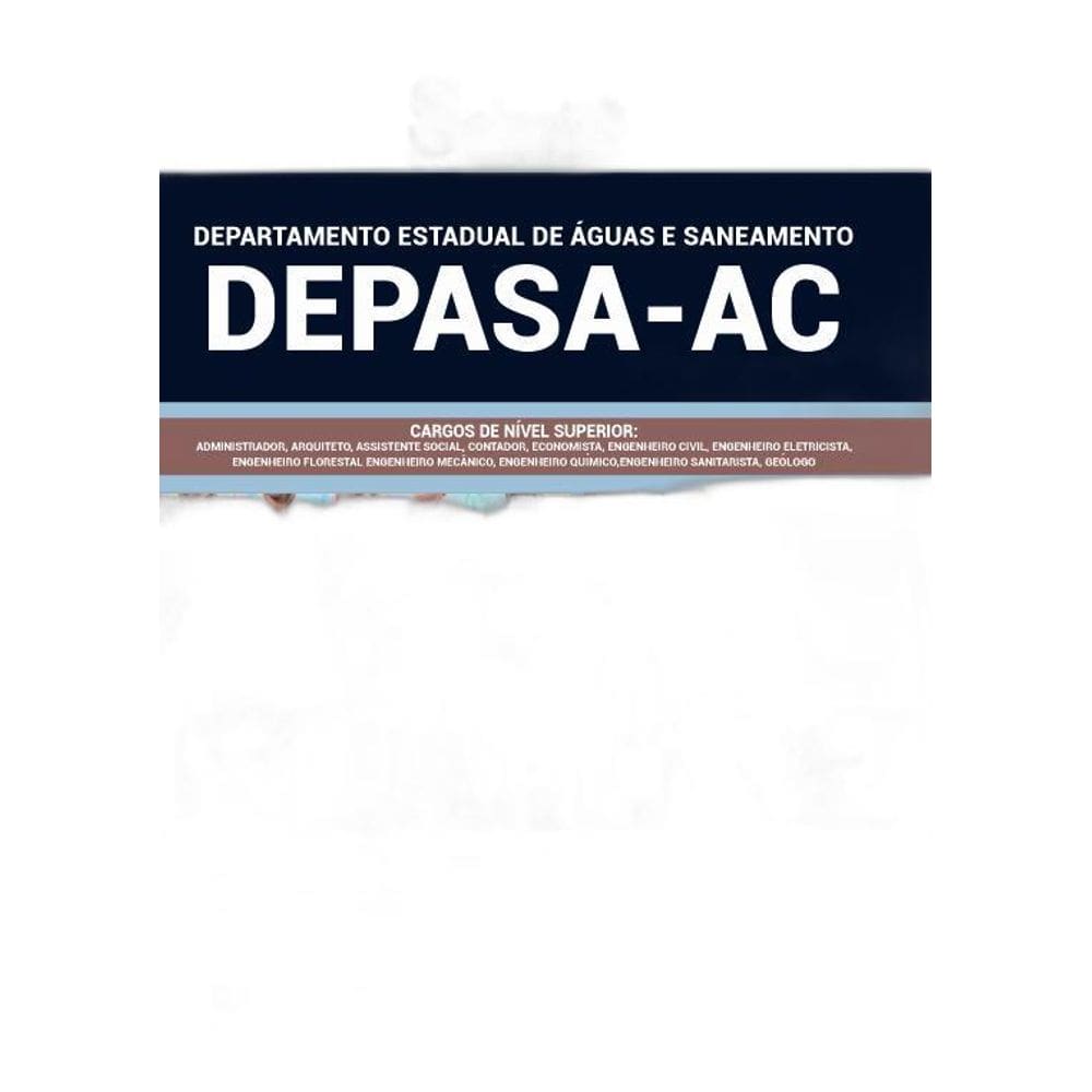 Apostila Depasa-Ac - 2019 - Cargos Nível Superior