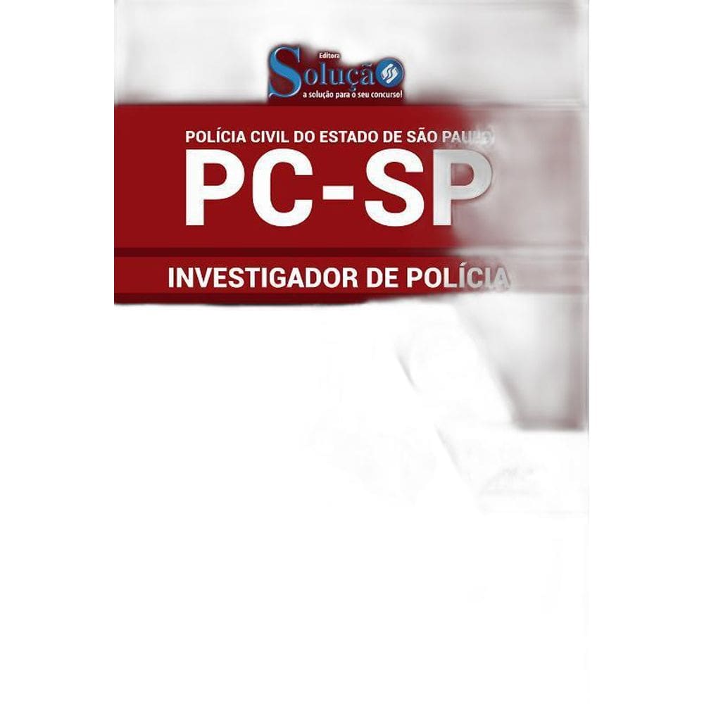 Apostila Pc-Sp 2020 - Investigador De Polícia