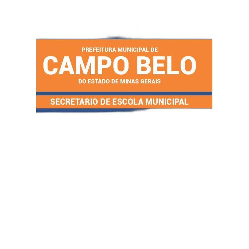 Apostila Campo Belo Mg 2019 - Secretário De Escola Municipal