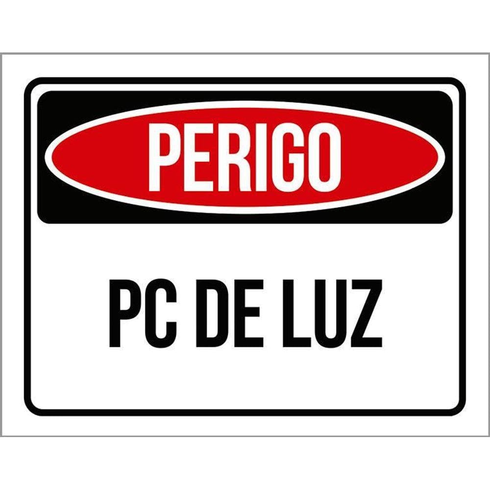 Kit 3 Placas Perigo Pc De Luz