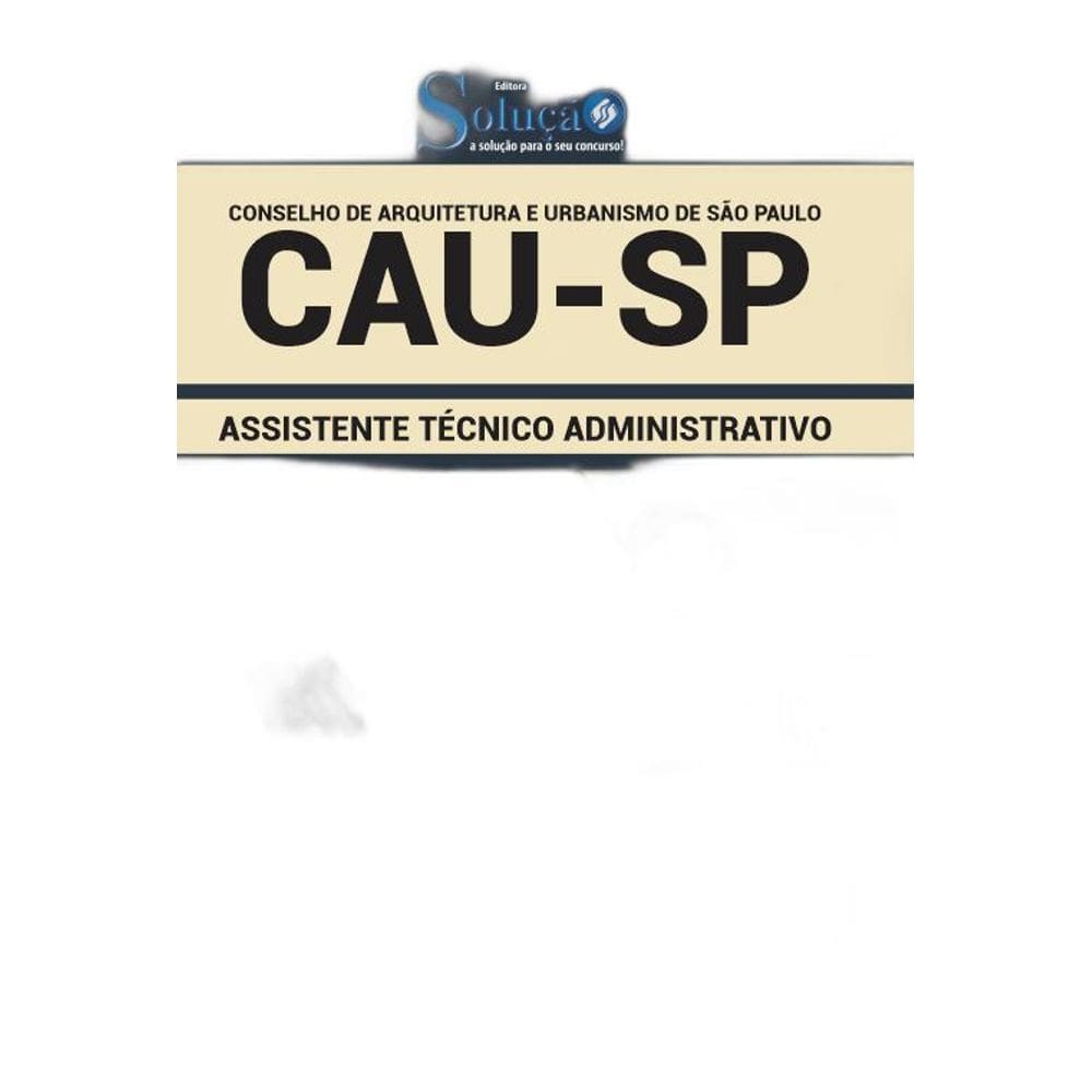 Apostila Cau Sp - Assistente Técnico Administrativo