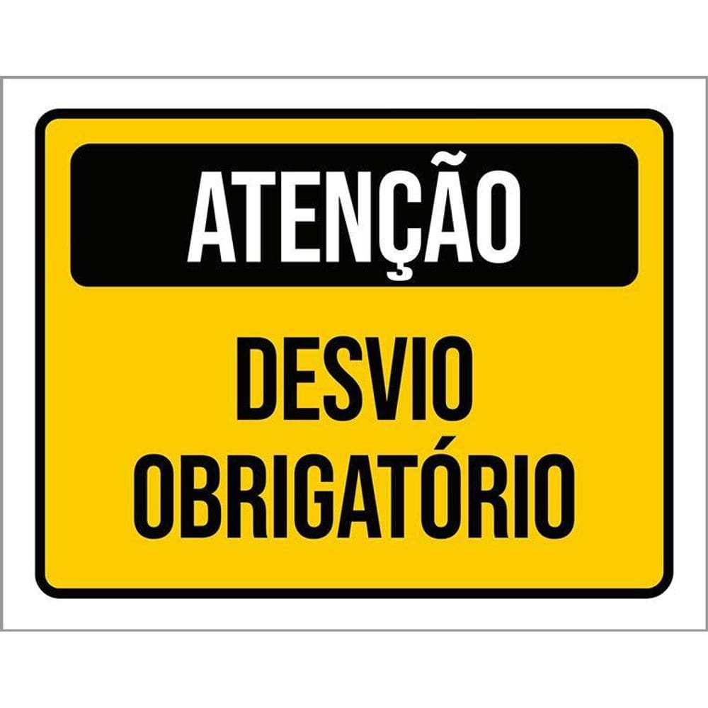 Placa De Sinalização - Atenção Desvio Obrigatório 36X46