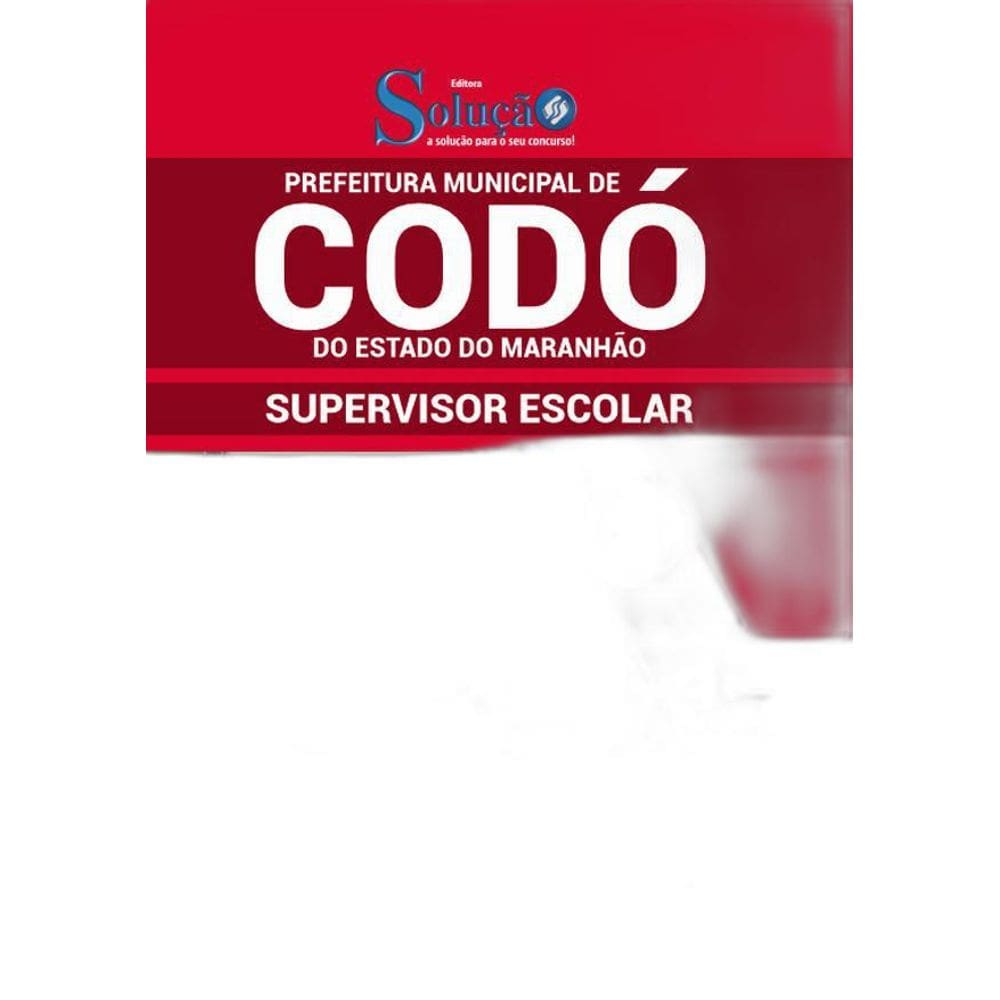 Apostila Prefeitura Codó Ma - Supervisor Escolar