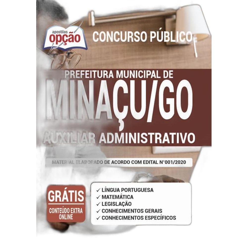 Apostila Prefeitura Minaçu Go - Auxiliar Administrativo