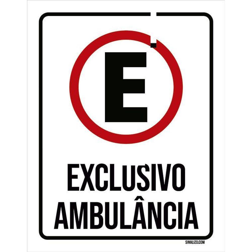 Placa Sinalização Estacionamento Exclusivo Ambulância 36X46