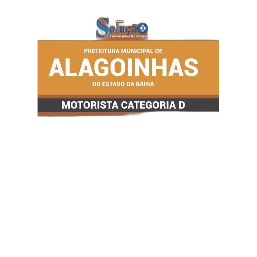 Apostila Prefeitura De Alagoinhas Ba - Motorista Categoria D