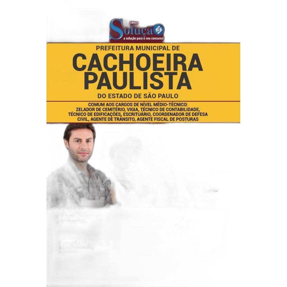 Apostila Cachoeira Paulista Sp Cargos Nível Médio - Técnico