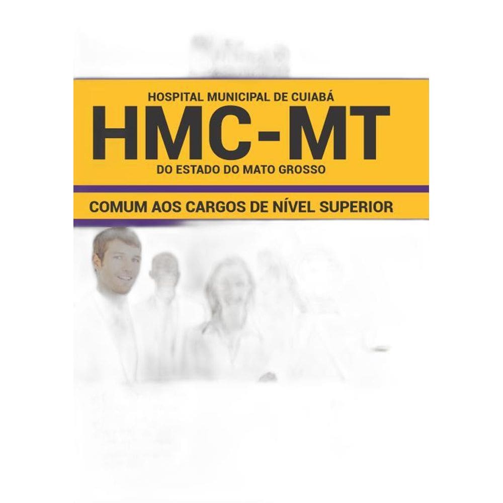 Apostila HMC MT 2019 Cargos de Nível Superior
