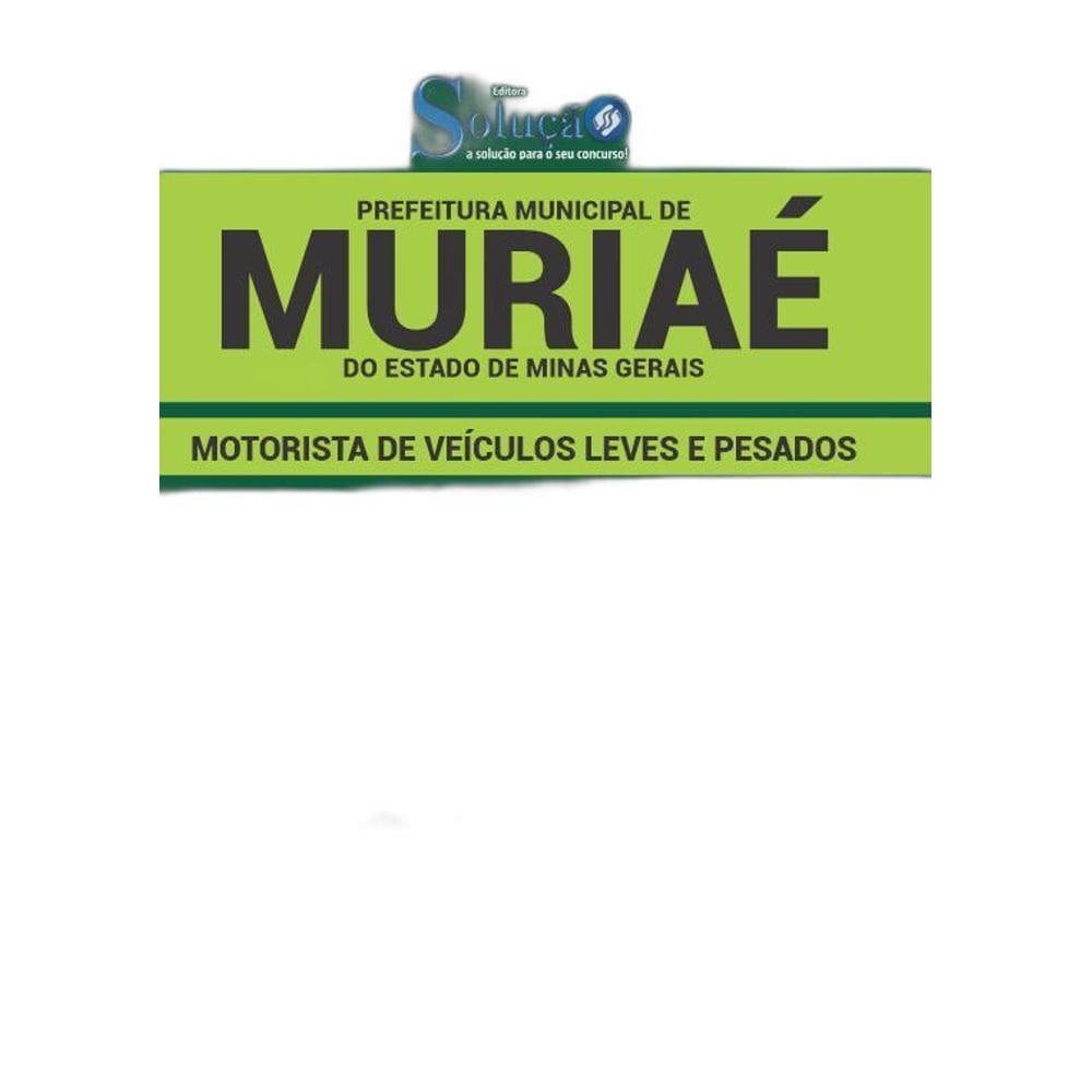 Apostila Muriaé MG 2019  Motorista Veículos Leves e Pesados