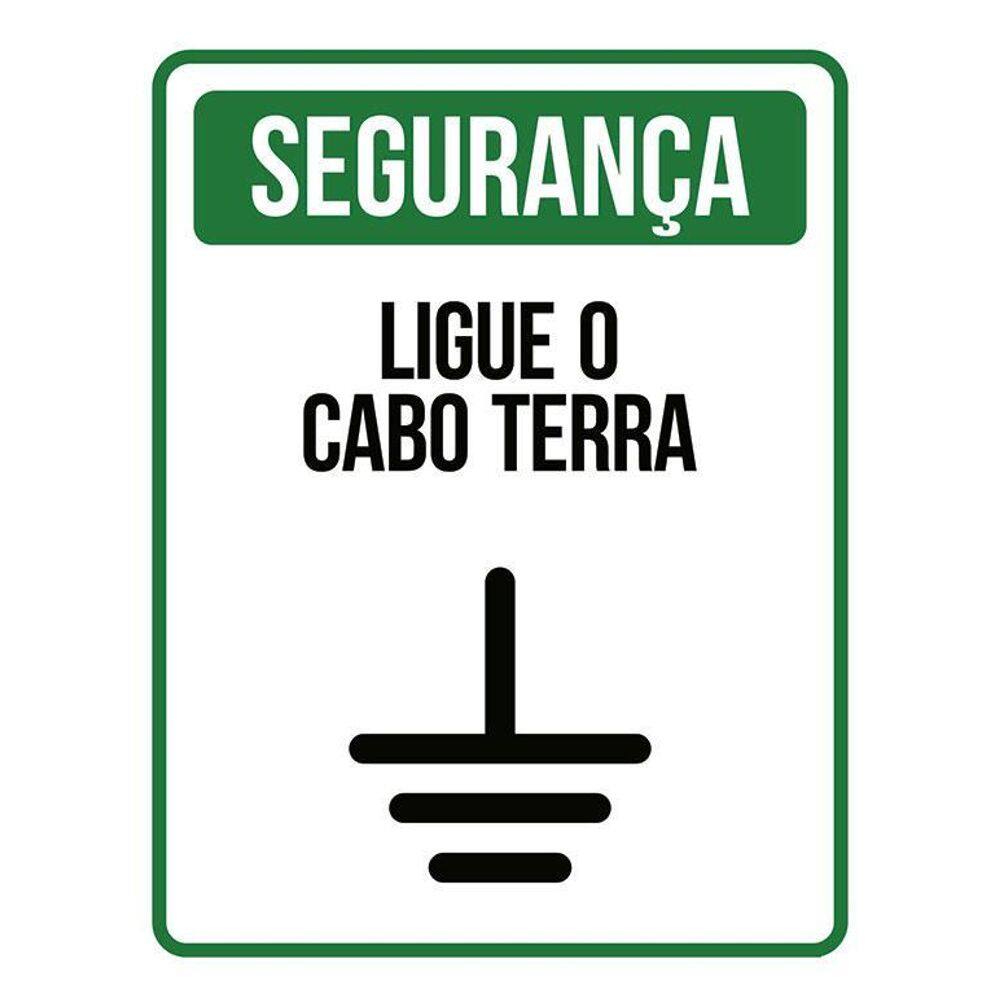Placa Segurança Aviso Sinalização Ligue O Cabo Terra 36X46