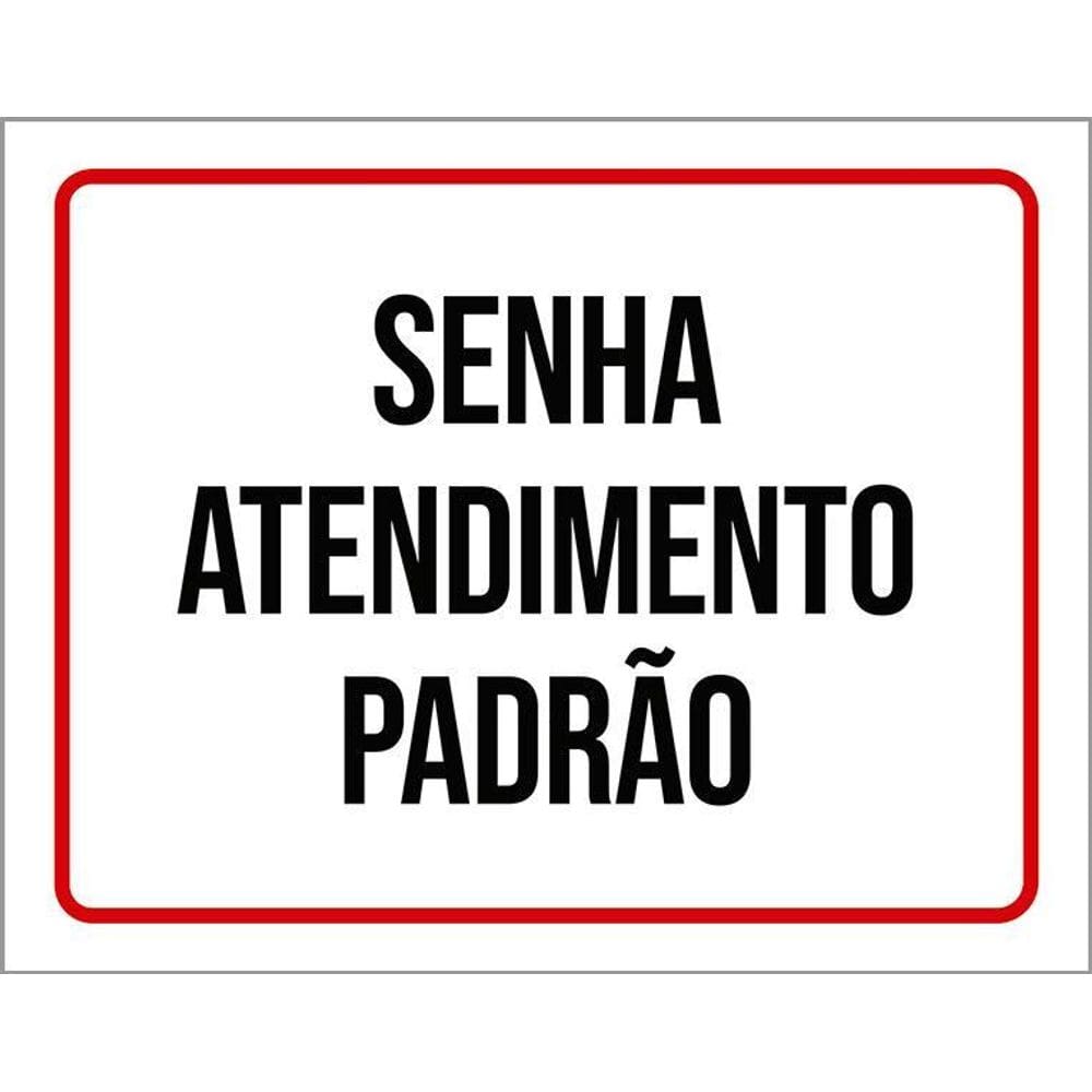 Placa Vermelha - Senha Atendimento Padrão 36X46