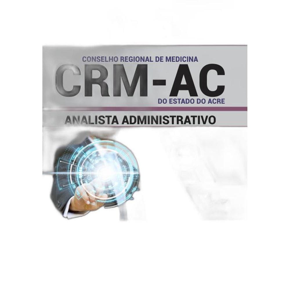 Apostila CRM AC 2019 - Analista Administrativo