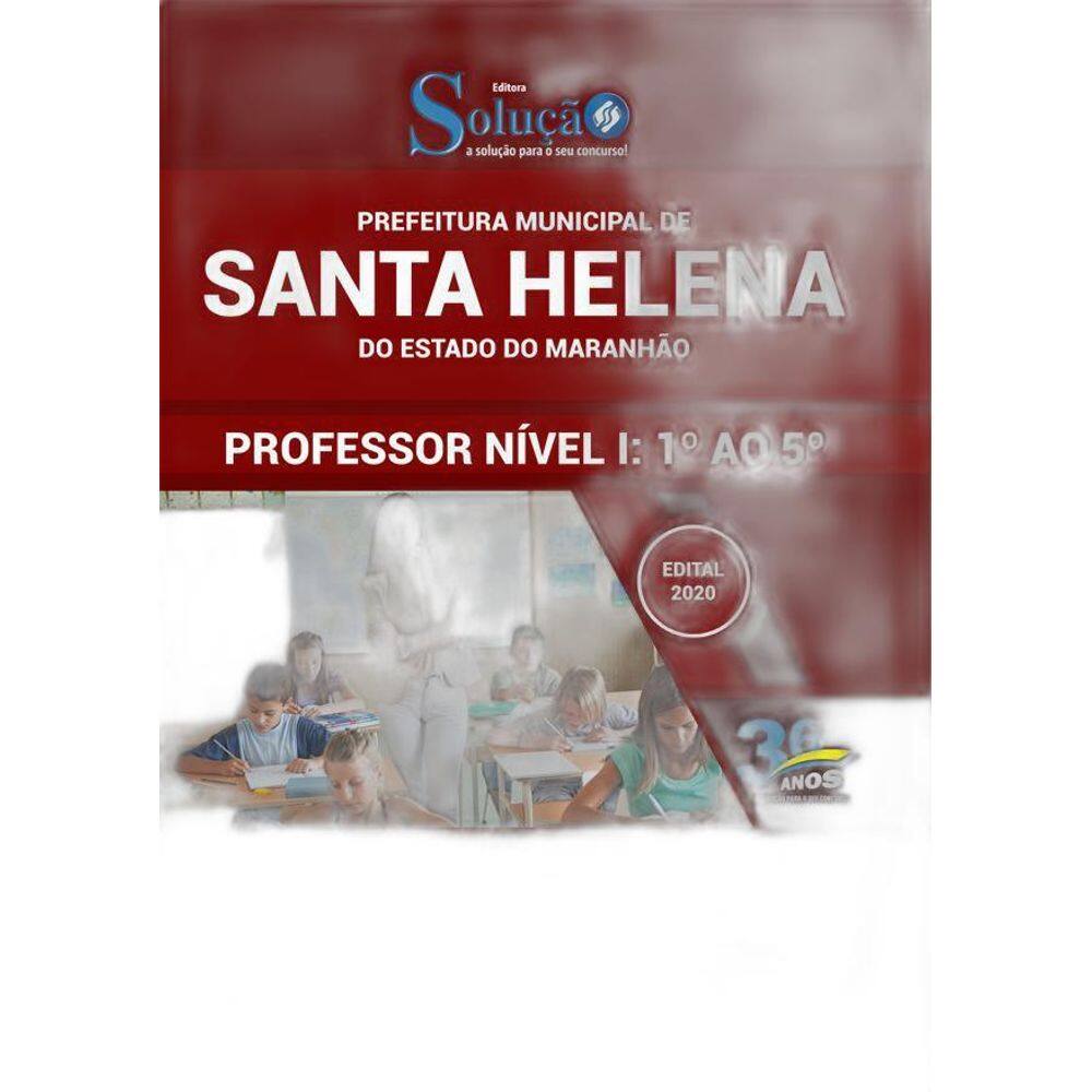 Apostila Prefeitura De Santa Helena - Ma 2020
