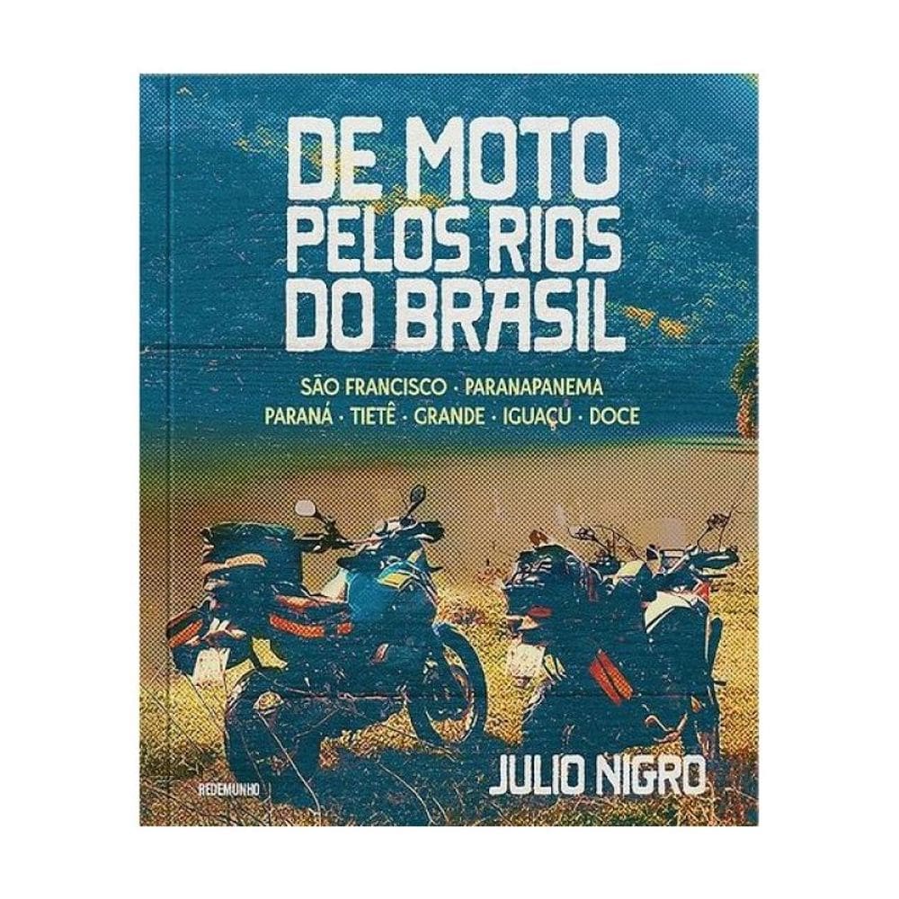 De Moto Pelos Rios Do Brasil