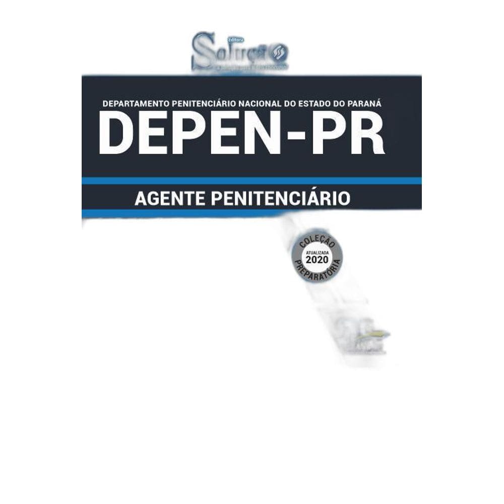 Apostila Depen-Pr 2020 - Agente Penitenciário