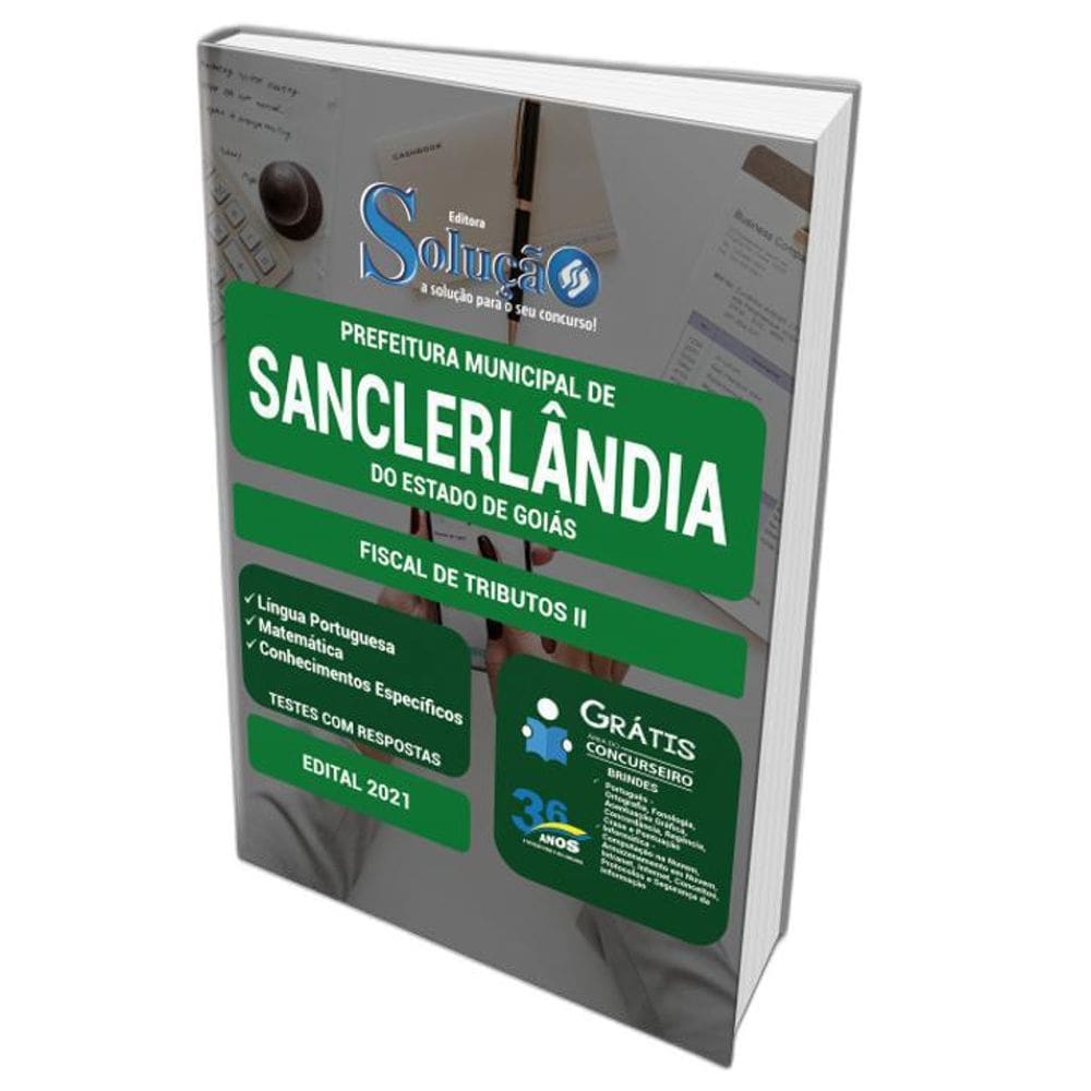 Apostila Prefeitura Sanclerlândia Go - Fiscal De Tributos 2