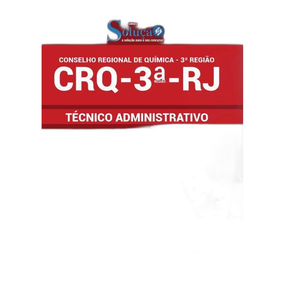 Apostila Concurso Crq-3º Região Rj - Técnico Administrativo