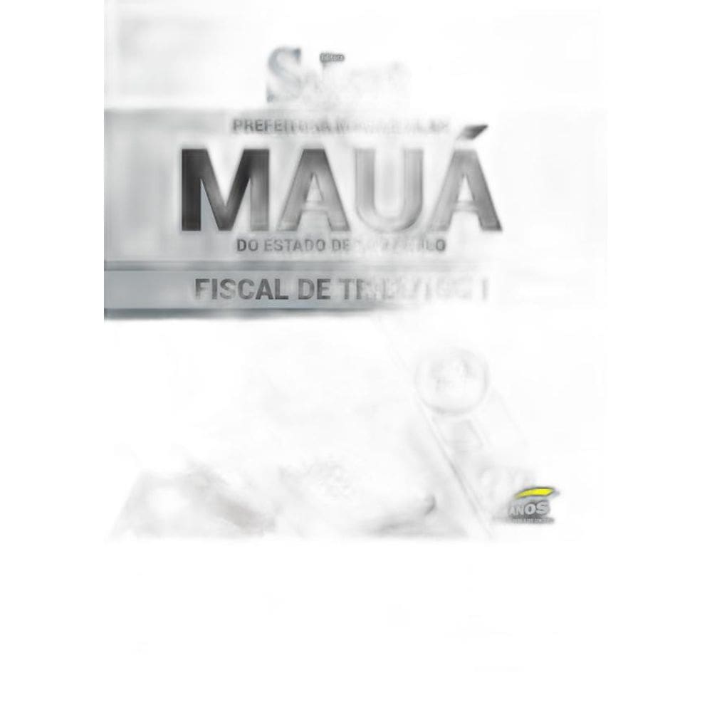 Apostila Prefeitura de Mauá SP - Fiscal de Tributos 1