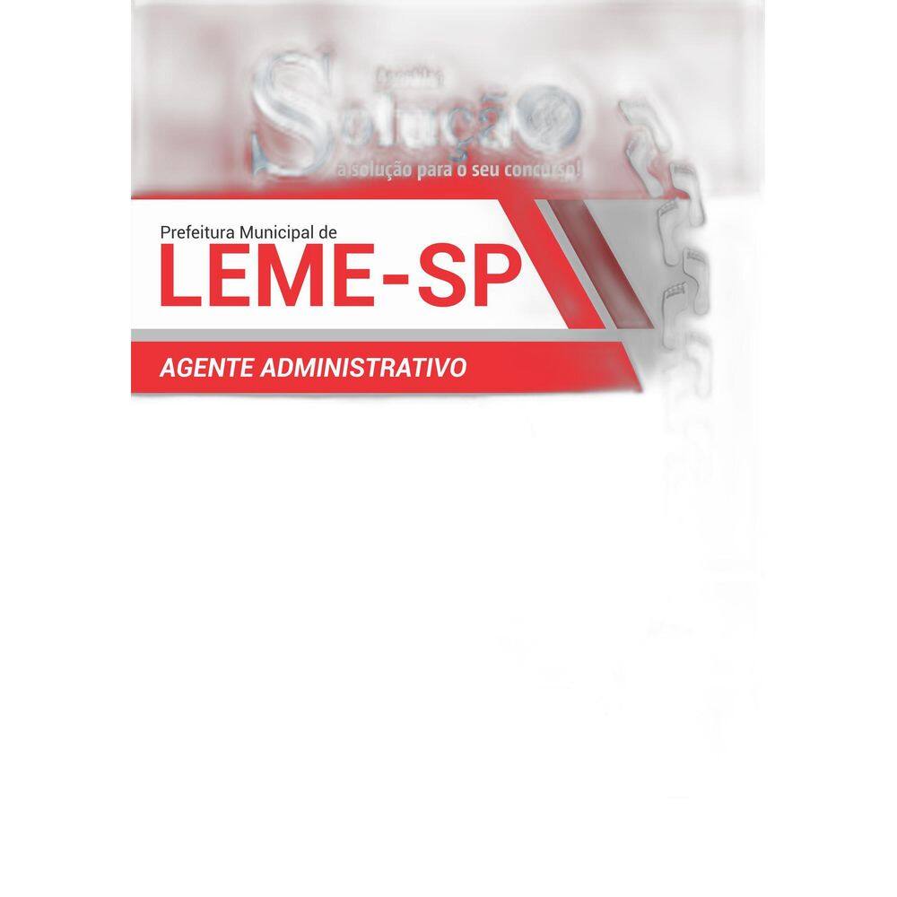 Apostila Leme SP 2018 - Agente Administrativo