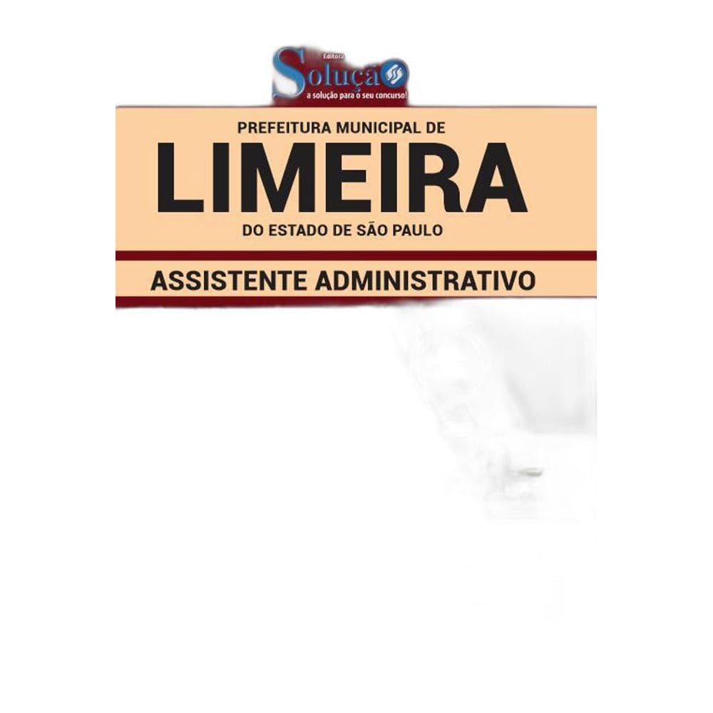 Apostila Prefeitura Limeira Sp - Assistente Administrativo