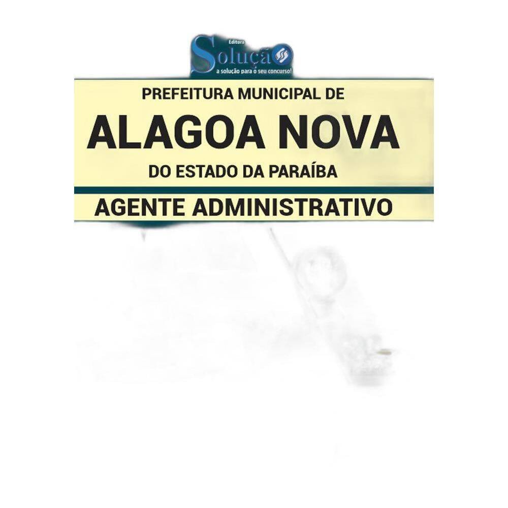 Apostila Concurso Alagoa Nova Pb - Agente Administrativo