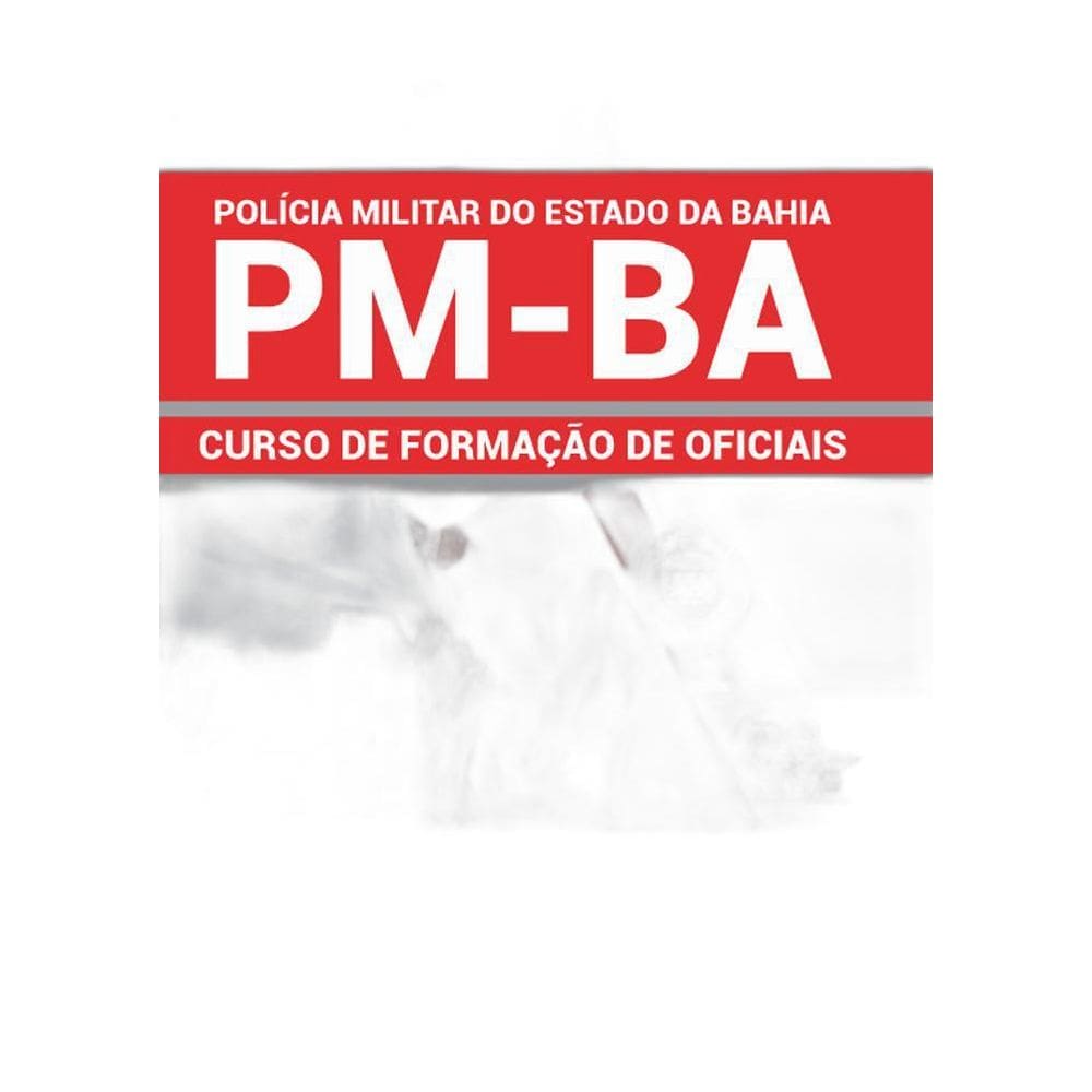 Apostila Curso Formação Oficiais Pm Ba - Polícia Militar Ba