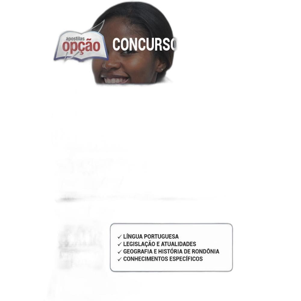 Apostila Prefeitura Costa Marques Ro - Técnico De Enfermagem