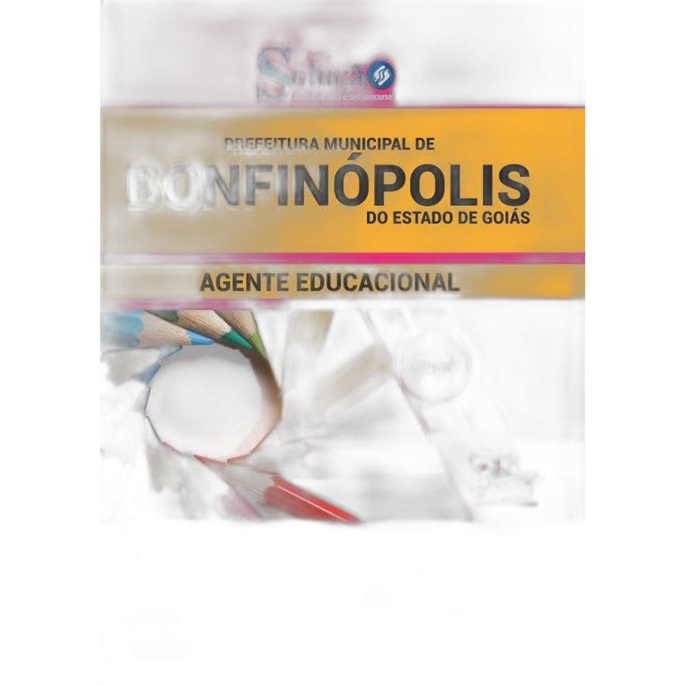 Apostila Bonfinópolis GO 2019 Agente Educacional