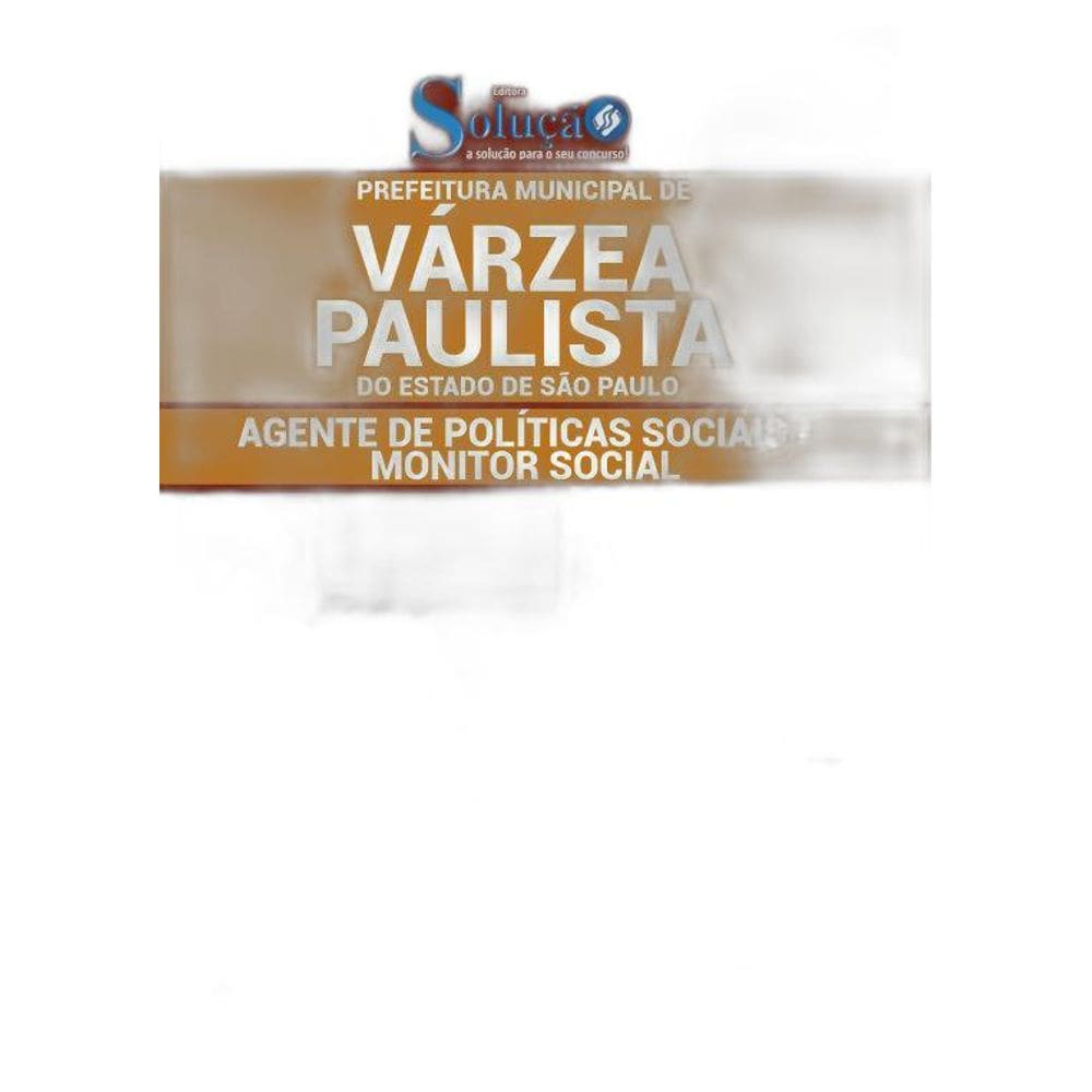 Apostila Várzea Paulista Sp - Agente - Monitor Social