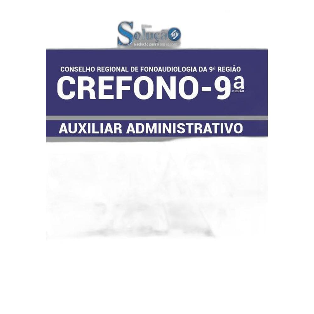 Apostila CREFONO 9 2019 Auxiliar Administrativo