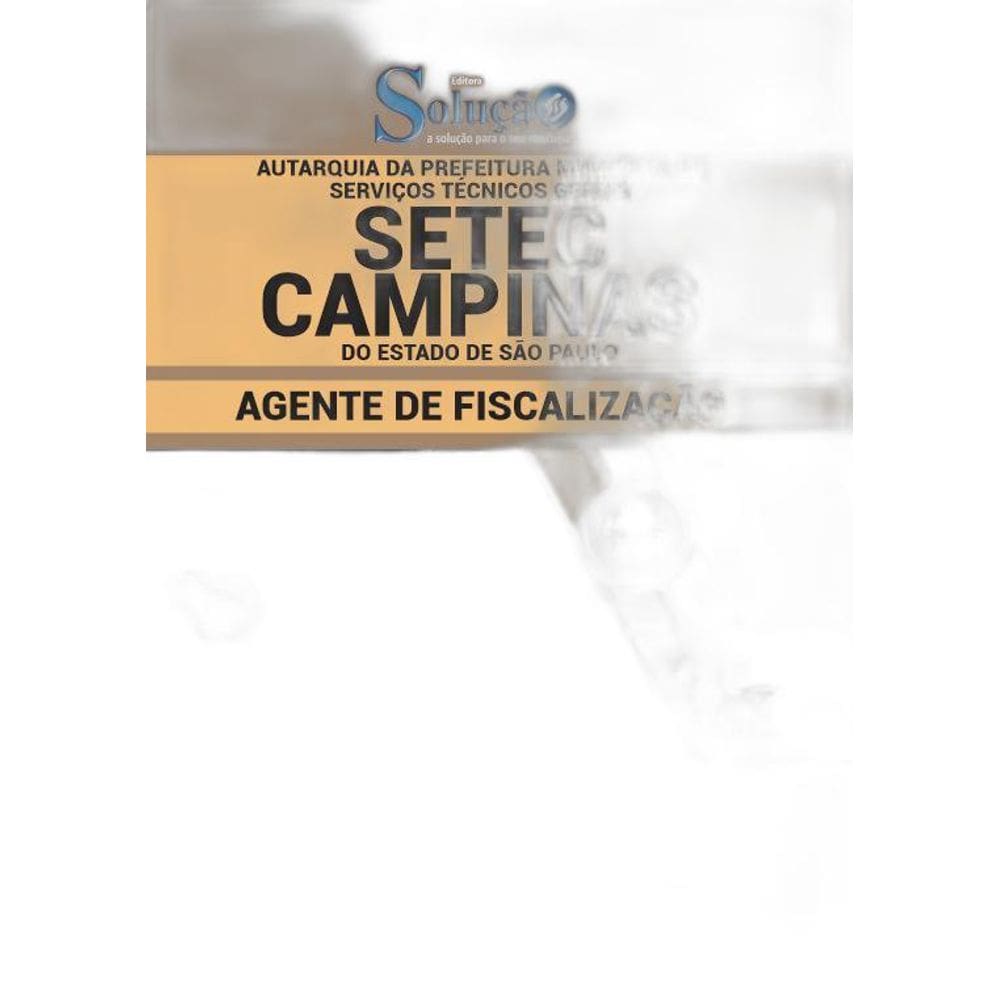 Apostila Concurso SETEC Campinas - Agente de Fiscalização