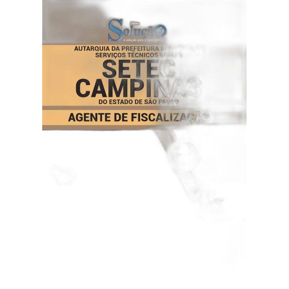 Apostila Concurso SETEC Campinas - Agente de Fiscalização