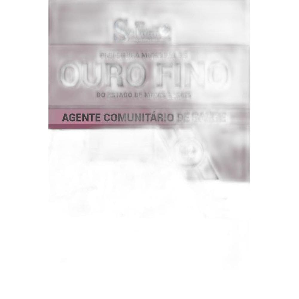 Apostila Prefeitura Ouro Fino Mg - Agente Comunitário Saúde