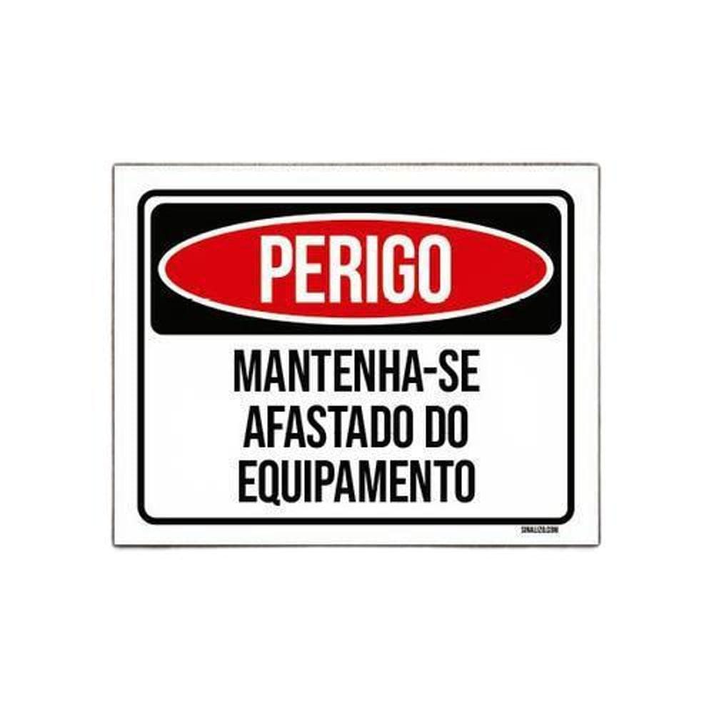 Kit 10 Placas Perigo Mantenha-Se Afastado Equipamento