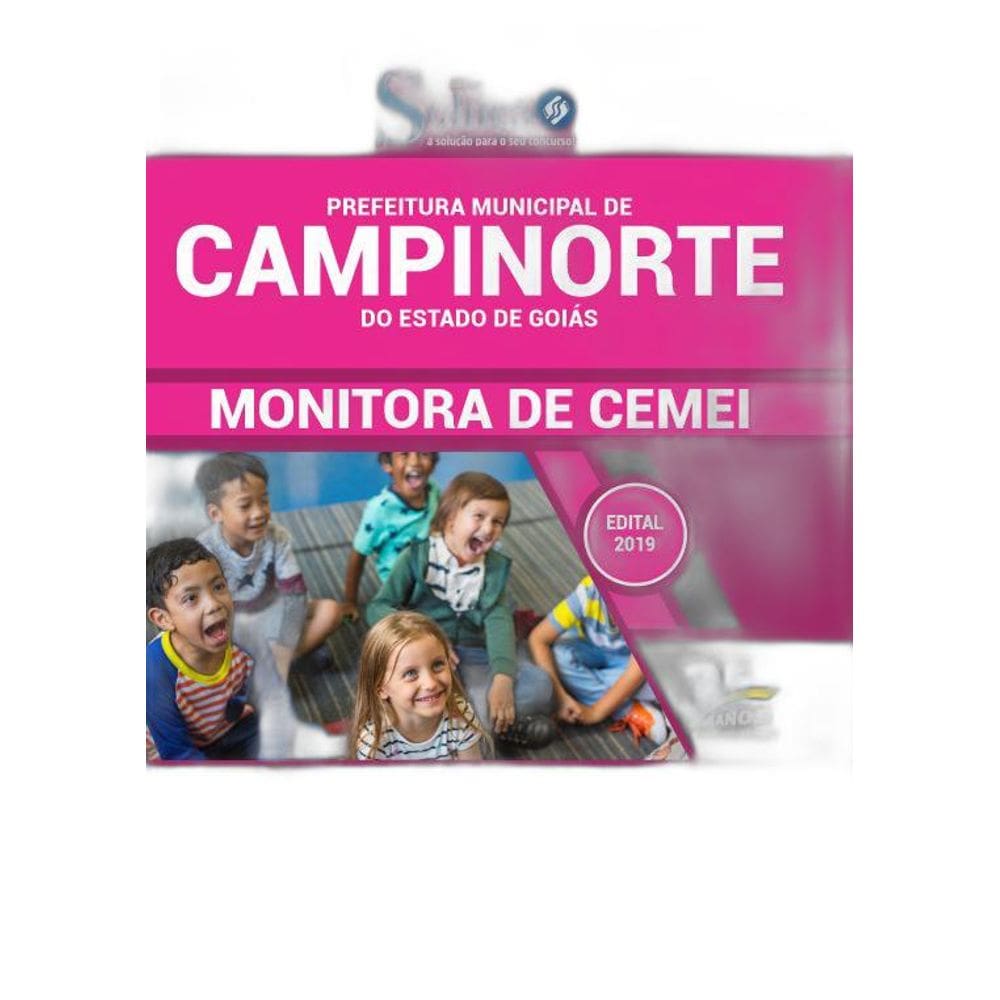 Apostila Prefeitura Campinorte GO 2019  Monitora de CEMEI