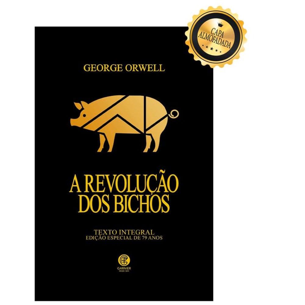 A Revolução dos Bichos - Edição de Luxo Almofadada