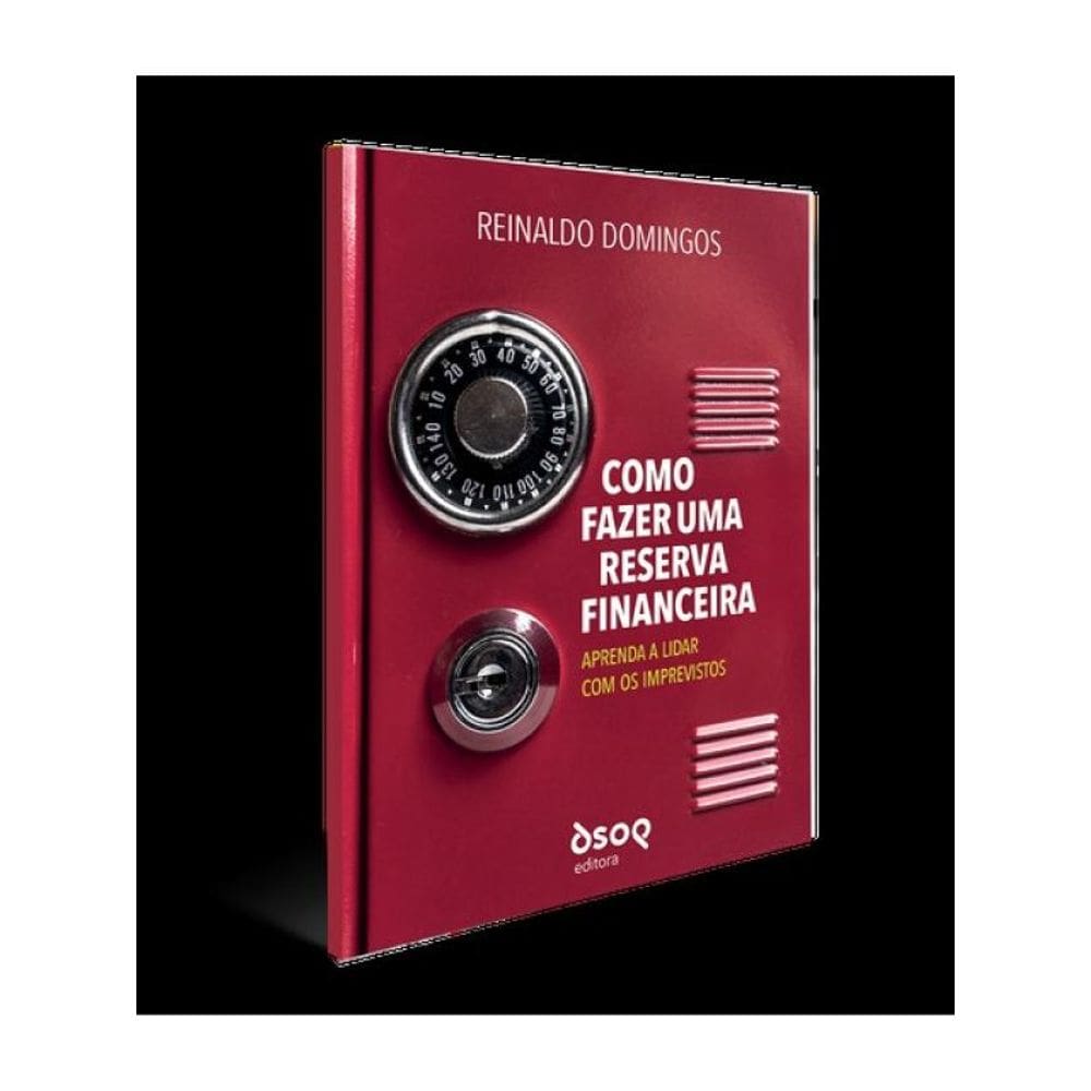 Como Fazer Uma Reserva Financeira