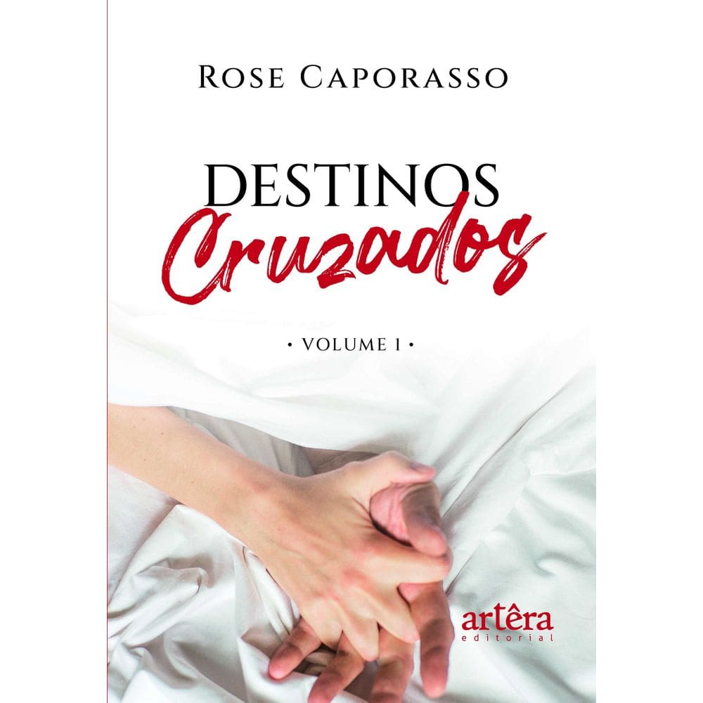 Destinos Cruzados: Volume 1