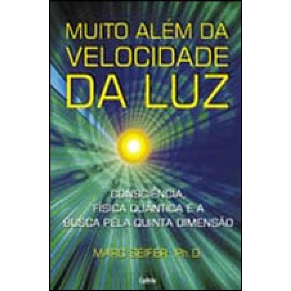 Muito Além Da Velocidade Da Luz