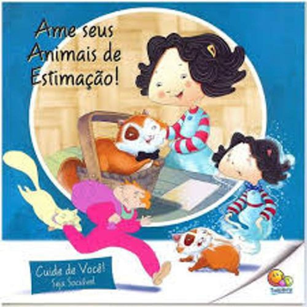 Livro Cuide Você-Seja Sociável-Ame Seus Animais De Estimação