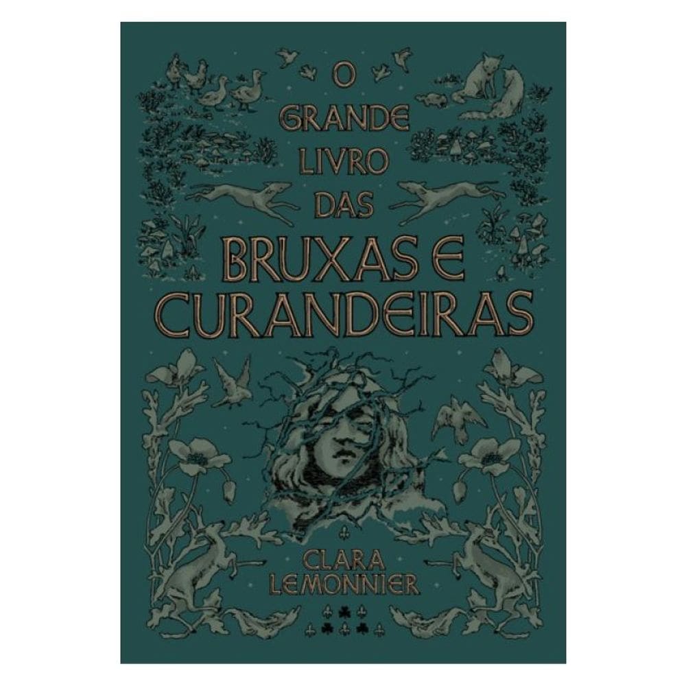 O Grande Livro Das Bruxas E Curandeiras